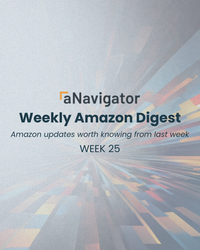 ANavigator Weekly Amazon Digest — Week 25