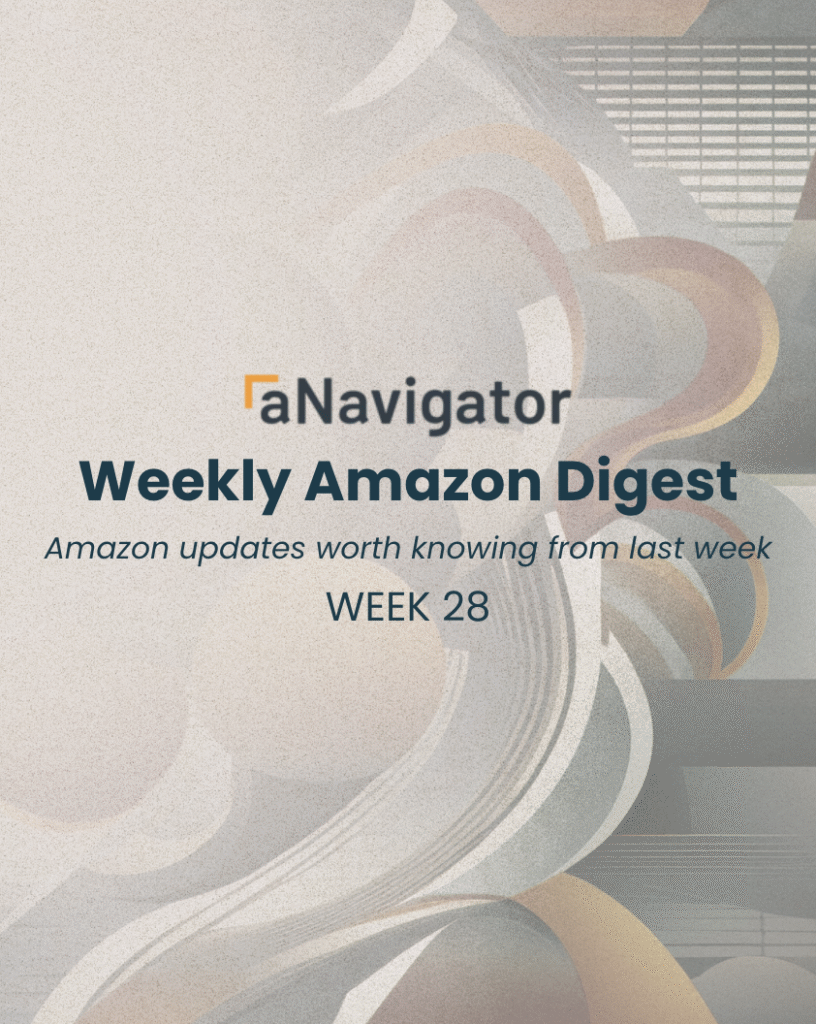 ANavigator Weekly Amazon Digest — Week 28