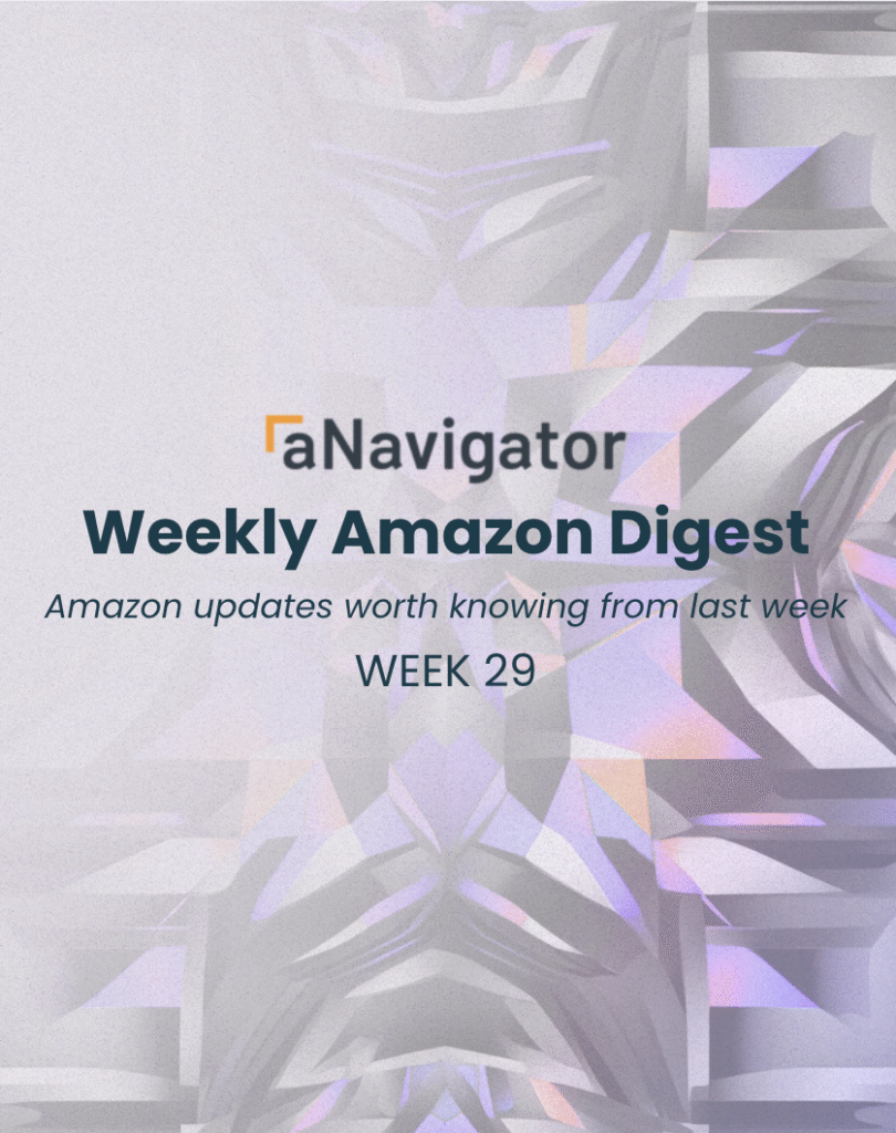 ANavigator Weekly Amazon Digest – Week 29