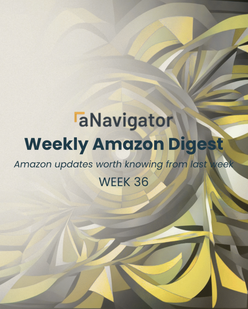 ANavigator Weekly Amazon Digest — Week 36