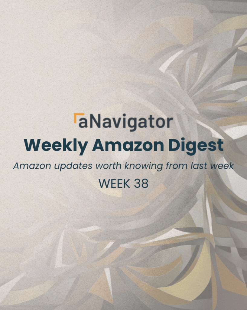 ANavigator Weekly Amazon Digest — Week 38