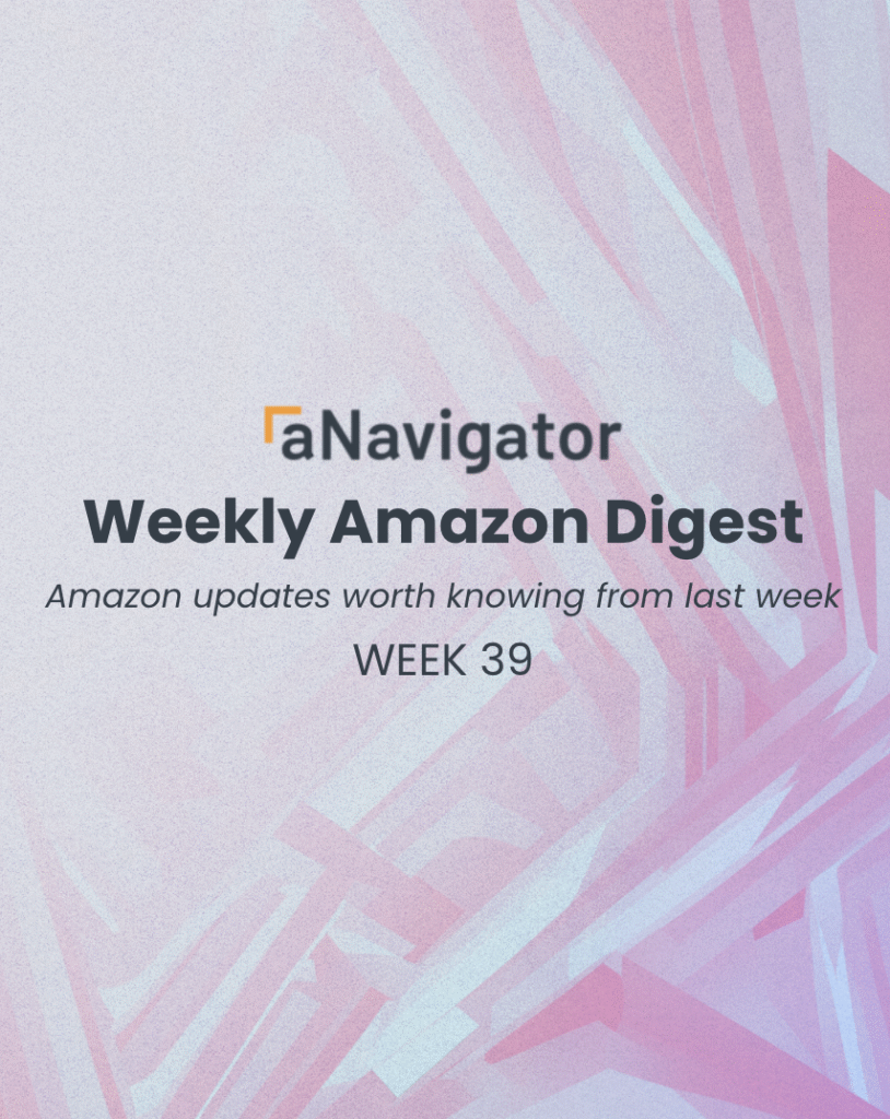ANavigator Weekly Amazon Digest — Week 39